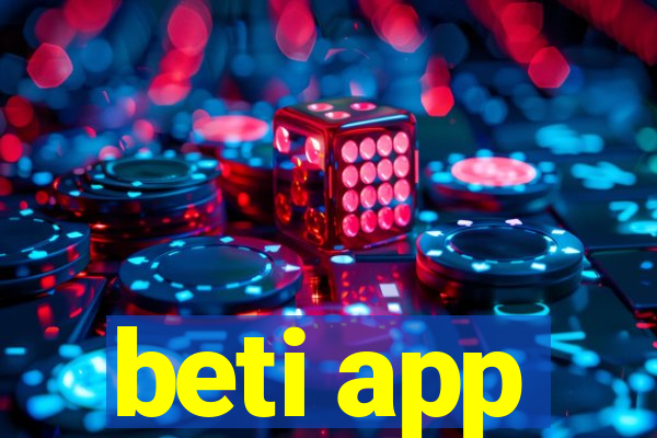 beti app